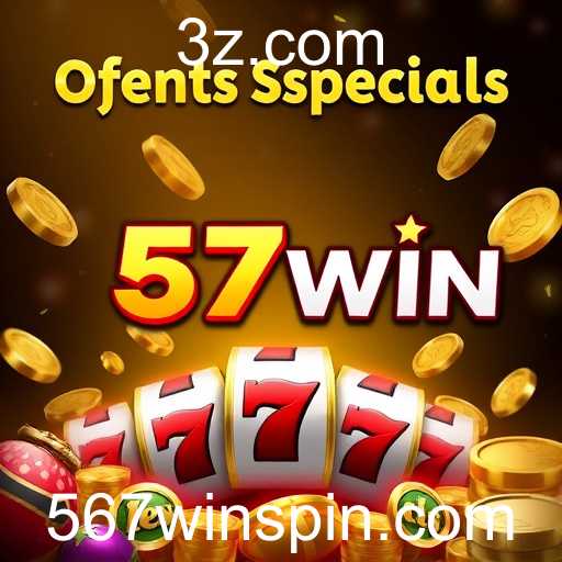Explore as Ofertas Especiais no 567win: Oportunidades Imperdíveis para Jogadores