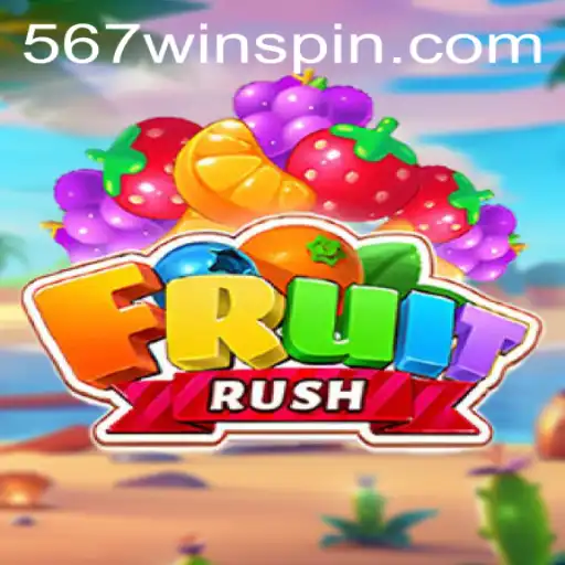 Unveiling FruitRush: Your Guide to Winning with 567win